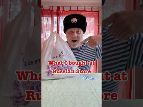 What I Bought Today at Russian Store - Part 14 #crazyrussiandad #russianfood #russia #russian