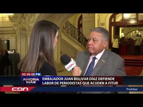 Embajador Juan Bolívar Díaz defiende labor de periodistas que acuden a FITUR