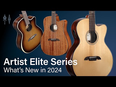 The New Artist Elite Series from Alvarez Guitars