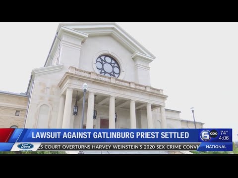 Settlement reached in sexual assault lawsuit against Gatlinburg priest