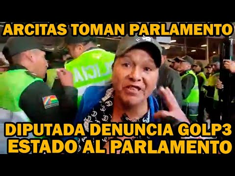 DIPUTADA JUANA MAMANI DENUNCIA GRUPOS DE CHOQU3 DEL EJECUTIVO TOMAN PARLAMENTO BOLIVIA..
