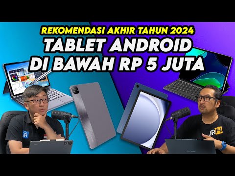 10 Tablet MURAH Terbaik di Bawah Rp 5 Juta, Akhir 2024