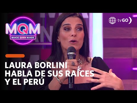 Mande Quien Mande: Laura Borlini, una extranjera que ama el Perú (HOY)