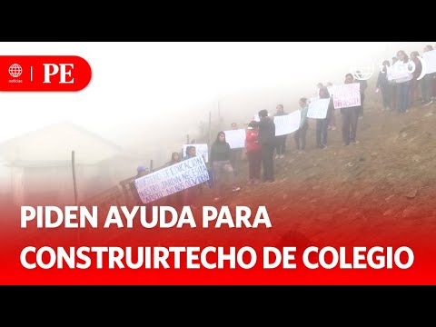 Piden ayuda para construir techo de colegio en VMT | Primera Edición | Noticias Perú
