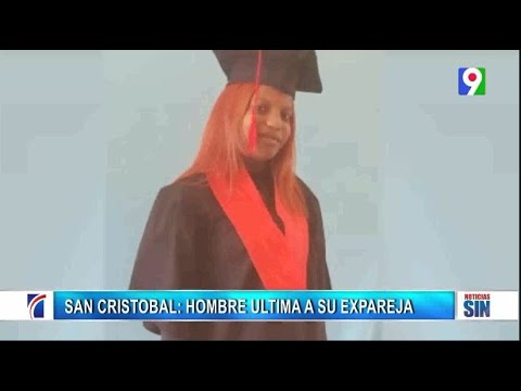 Nueva víctima de feminicidio por expareja en San Cristóbal/Primera Emisión SIN