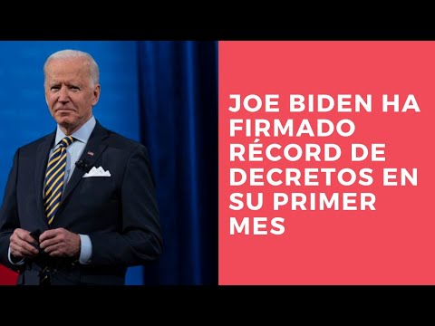 Joe Biden ha firmado récord de decretos en su primer mes de gobierno