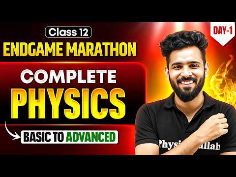 Class 12 Physics Full Syllabus Marathon 🔥 | CBSE Boards 2026