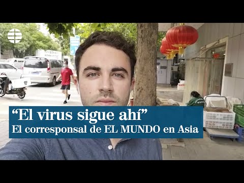 El virus sigue ahí, el aviso que nos da el brote de coronavirus en Pekín