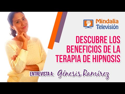 Descubre los beneficios de la Terapia de Hipnosis. Entrevista a Génesis Ramírez