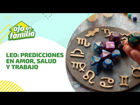 HORÓSCOPO 2022: PREDICCIONES para LEO | AMATISTA | #OjoEnFamilia