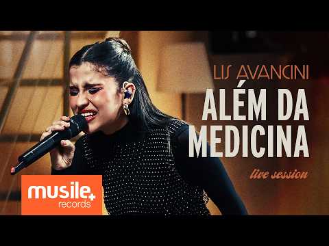 Lis Avancini – Além da Medicina (Ao Vivo)