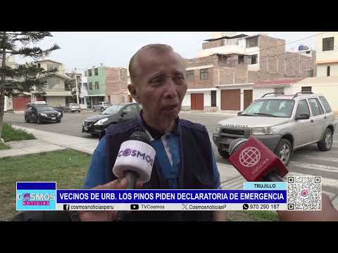 Trujillo: vecinos de Urb. Los Pinos piden declaratoria de emergencia