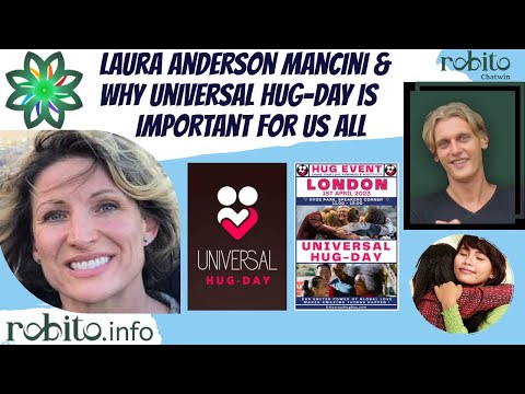 Laura Anderson Mancini & why Universal Hug-Day is important for us all