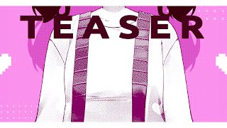 Who is she? 【Teaser #3】