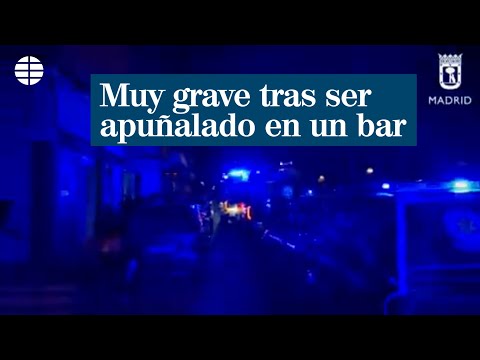 Muy grave tras ser apuñalado en un bar en el madrileño barrio de San Blas