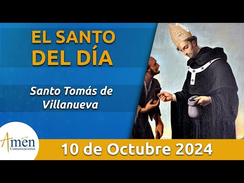 Santo de Hoy 10 de Octubre l Santo Tomás de Villanueva  l Amén Comunicaciones