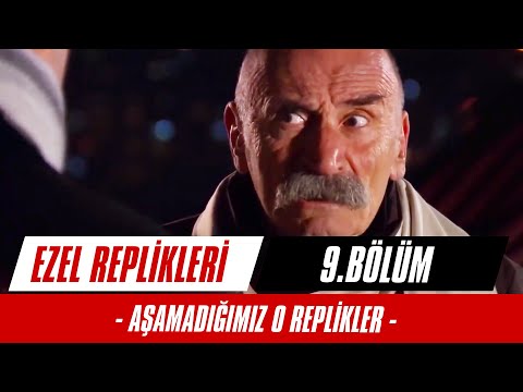 Aşamadığımız O Replikler - 9. Bölüm | Ezel