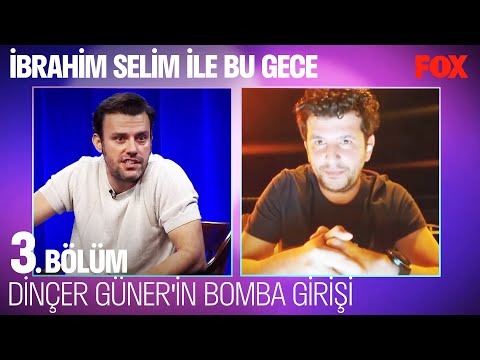 Dinçer Güner'den Salih Bademci Yorumu - İbrahim Selim ile Bu Gece 3. Bölüm