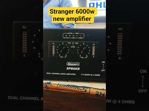 Stranger 6000w new amplifier || stranger 6k amplifier || Stranger amplifier