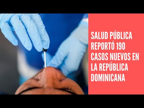 Salud Pública reportó 190 casos nuevos en el boletín 502 de la República Dominicana