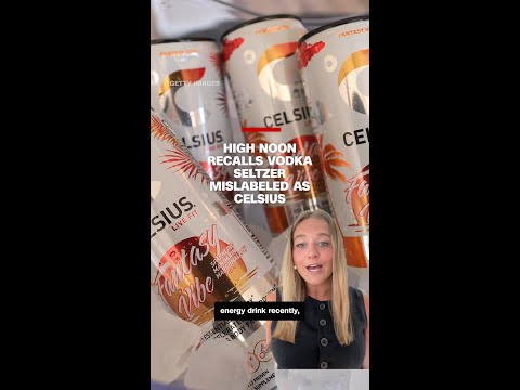 High Noon recalls vodka seltzer mislabeled as Celsius