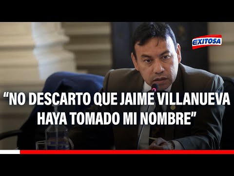 Félix Chero niega imputaciones de Jaime Villanueva y no descarta que haya tomado su nombre