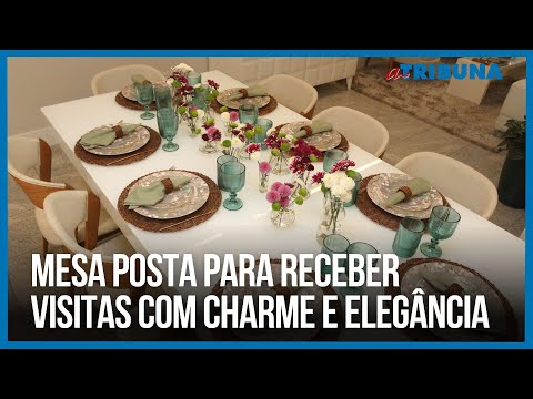 Mesa posta para receber visitas com charme e elegância | Como Fazer