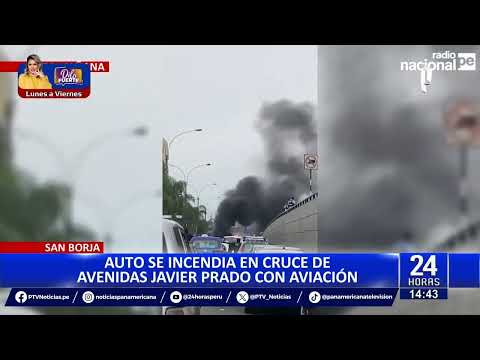 San Borja: Auto se incendia en cruce de avenidas Javier Prado y Aviación