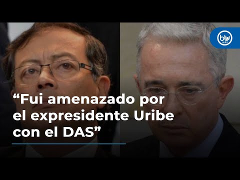 Presidente Gustavo Petro: “Fui amenazado por el expresidente Uribe con el DAS”