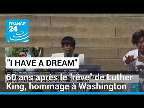 60 ans après, le rêve de Luther King s'est-il concrétisé ? • FRANCE 24