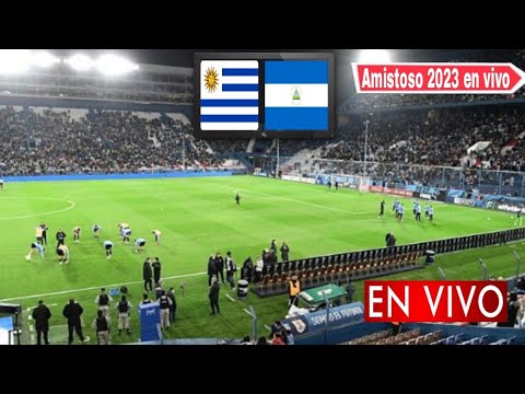 En Vivo: Uruguay vs. Nicaragua, donde ver, a que hora juega Uruguay vs. Nicaragua Amistoso 2023