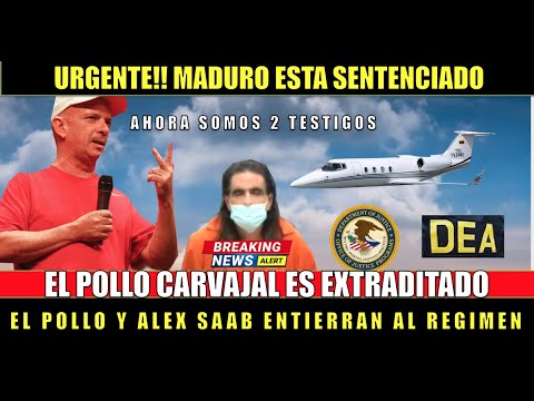 Maduro SENTENCIADO!! el Pollo Carvajal rumbo a EEUU a delatarlo