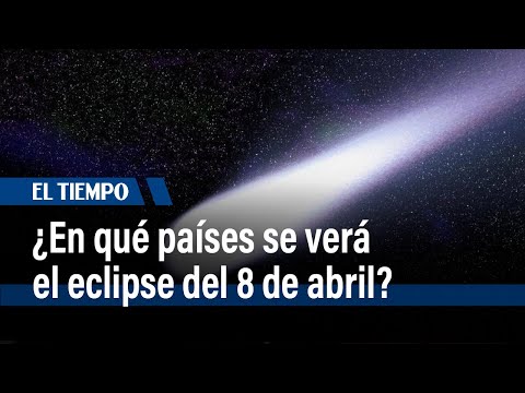 ¿En qué países se verá el eclipse del 8 de abril?| El Tiempo