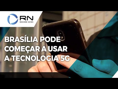 Brasília é a primeira cidade com a tecnologia 5G
