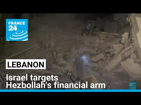 Israel targets Hezbollah's financial arm and begins striking Beirut • FRANCE 24 English