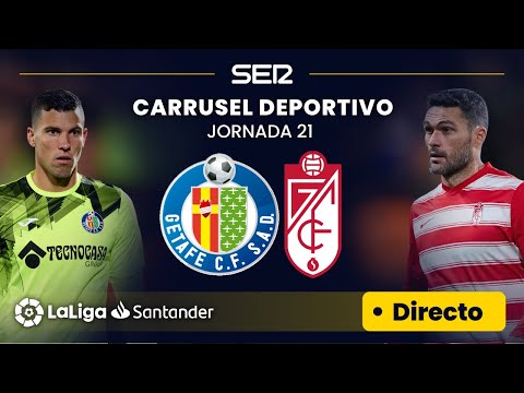 ?? EN DIRECTO | GETAFE C.F. - GRANADA C.F. #LaLiga Jornada 21