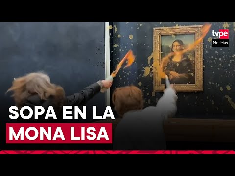 Mona Lisa: ecologistas rocían de sopa el cristal que protege obra de Leonardo da Vinci en el Louvre