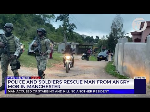 Police and Soldiers Rescue man from Angry Mob in Manchester | TVJ News