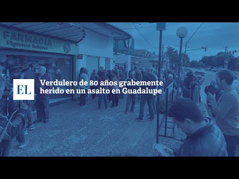 VERDULERO DE 80 AÑOS GRAVEMENTE HERIDO EN UN ASALTO EN GUADALUPE.