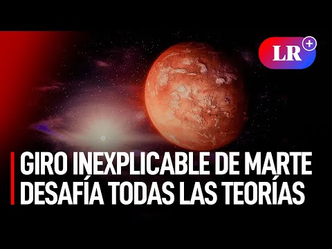 NASA DETECTA que MARTE está GIRANDO más RÁPIDO y científicos NO SABEN POR QUÉ