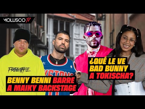 Benny Benni barre el piso con Maiky Backstage… ¿Que le ve Bad Bunny a Tokischa?
