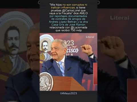 AMLO: Mis hijos no son corruptos ni trafican influencias”