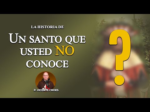 Un santo DESCONOCIDO... ? Vida de Santos ? P. Vicente Croes