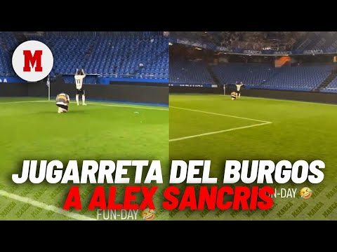 La jugarreta del Burgos a Alex: le dejan solo aplaudiendo I MARCA