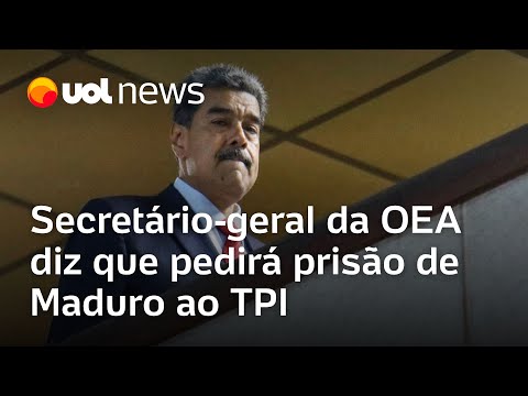 Secretário-geral da OEA diz que pedirá prisão de Maduro ao TPI