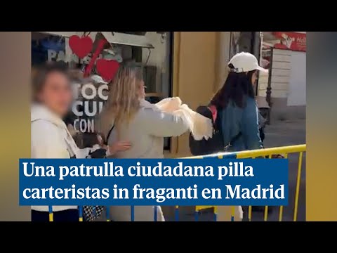 Así 'cazan' los voluntarios de Patrulla Madrid a los carteristas de la capital
