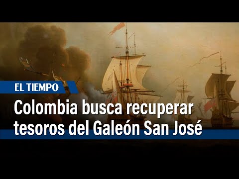 Colombia inicia la ruta para recuperar los tesoros perdidos del Galeón San José | El Tiempo