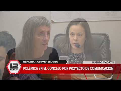 MADRYN | Reforma Universitaria: polémica en el Concejo por proyecto de comunicación