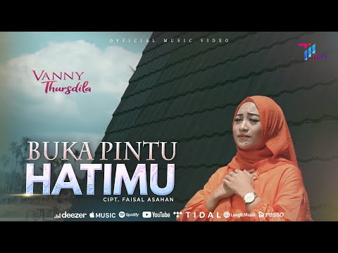 Vany Thursdila - Buka Pintu Hatimu (Official Music Video)
