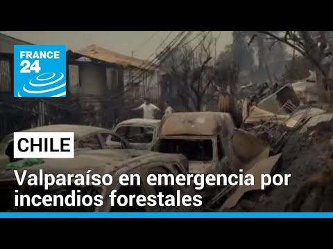 Región chilena de Valparaíso en emergencia por incendios forestales con más de 50 muertos